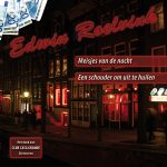 Edwin Roelvink - Meisjes van de nacht / Een schouder om uit te huilen