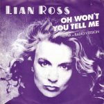 Lian Ross - Oh won't you tell me