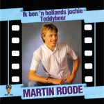 7"- Martin Roode - Teddybeer