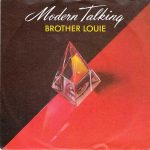 7"- Modern Talking - Brother Louie