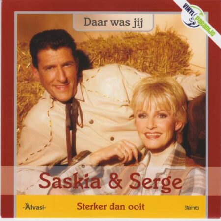 Saskia & Serge - Daar was jij
