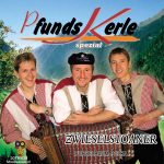 7" Vinyl - Pfunds Kerle - Zwieselstoaner