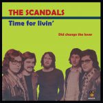The Scandals - Time for livin "Zwart 7"Vinyl