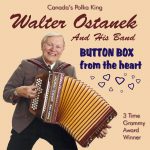 CD - Walter Ostanek and His Band - Button Box from the heart