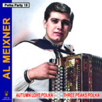 7" vinyl - Al Meixner -  Autumn Love Polka / Three Peaks Polka - Polka Party Deel 10