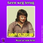 7″ – Ammy Joldersma – Geen Weg Terug / Waar Je Ook Bent