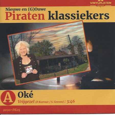 7" Nieuw Vinyl - Oké - Vrijgezel / Nu Voorbij