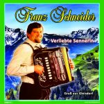 7" - Franz Schneider - Verliebte Sennerin / Gruß aus Gleisdorf - Deel 11 VMMF SERIE