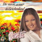 7" Vinyl - Renate - Die Mooie Zomer In Griekenland / M'n Dagboek