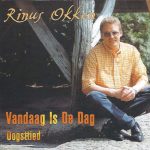 7" Vinyl - Rinus Okken - Vandaag Is De Dag / Oogsttied