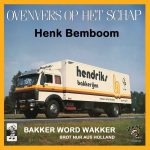 7" Vinyl - Henk Bemboom / Bakker Word Wakker / Brot Nur Aus Holland