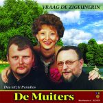 7" Vinyl - De Muiters - Vraag De Zigeunerin / Das Letzte Paradies