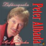 7" Vinyl - Peter Albada - Liefdessignalen / Moet Ik Nou Lachen