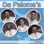 7" Vinyl - De Paloma's - Hier Ben'k  Weer / Sombras (Instrumentaal)