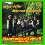 7" Vinyl - Karawanken Quintett - Hobby Polka / Rose vom Wörthersee