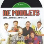 7" Vinyl - De Marlets - Lope....De Rijkswacht Is Daar / Ik Heb'n Tic Van Ellentrik
