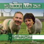 7" Vinyl - De Dikke Lul Band - Schapeneu.... / Schapeneu.... Live