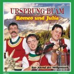 7" Vinyl - Ursprung Buam - Romeo Und Julia / Ein Abend Der Volksmusik * VMMF Deel 16 *