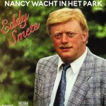 7" Vinyl - Eddy Smets - Nancy Wacht In Het Park / Het Wonder Der Liefde