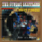 7" Vinyl - The Sunday Skifflers - Boney Fingers / Ridin' On A Harley