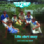 7" Vinyl - Bzn - Life Ain't Easy / Just Take My Hand