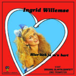 7" Vinyl - Ingrid Willemse - Hier Heb Je Mijn Hart / Orig. Glantalquintett - Zwei Trompeten