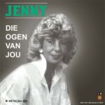 7" Vinyl - Jenny - Die Ogen Van Jou / Ik Wil Bij Jou Zijn