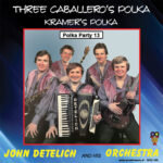 7″ Vinyl – John Detelich – Three Caballero's Polka / Kramer's Polka – Polka Party Deel 13