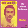 7" Vinyl - Rob Van Dijk - De Kleine Talisman / Marion