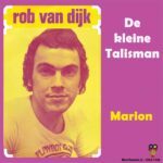 7" Vinyl - Rob Van Dijk - De Kleine Talisman / Marion