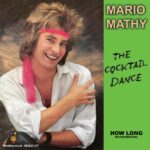 7" Vinyl - Mario Mathy - The Cocktail Dance / How Long (Instrumentaal)