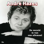 7" Vinyl Black - André Hazes - De Wereld Is Van Ons Allemaal / Ga