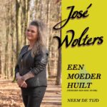 7" Vinyl - José Wolters - Een Moeder Huilt (Tehuizen Zijn Koel En Kil) / Neem De Tijd
