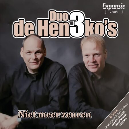 7"  Vinyl Single - De Hen3ko's - Niet Meer Zeuren / Grutte Geart & José Wolters - Als De Sterren