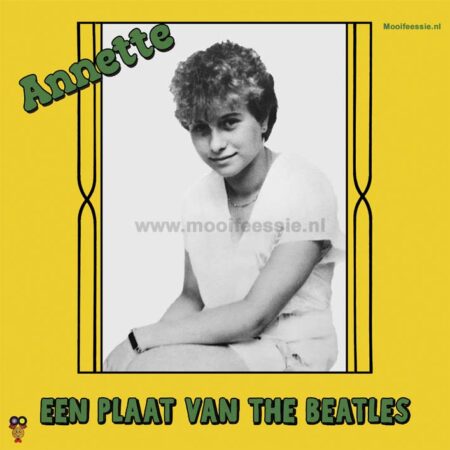 7" Vinyl Single - Annette - Een Plaat Van The Beatles / Een Plaat Van The Beatles (Instrumentaal)
