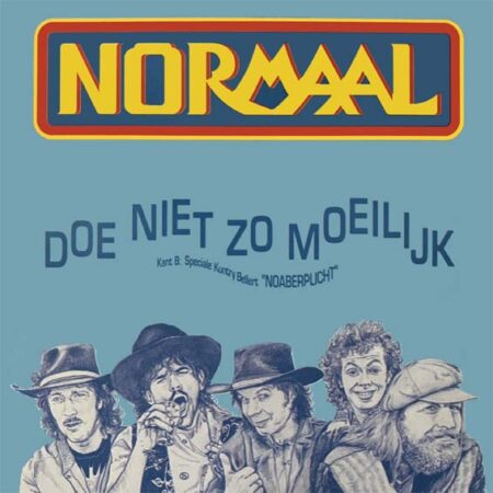 7" Vinyl Single - Normaal - Doe Niet Zo Moeilijk / Noaberplicht