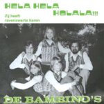 7" Vinyl Single - De Bambino's - Hela Hela Holala / Zij Heeft Ravenzwarte Haren
