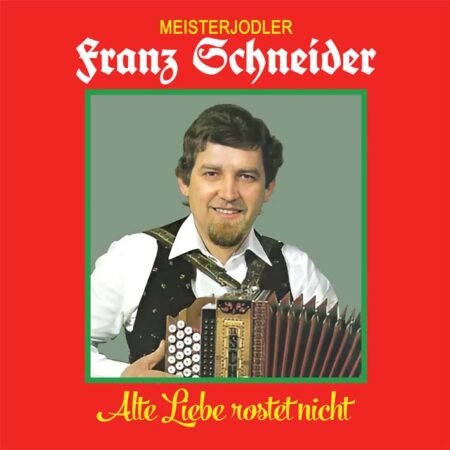 LP: Franz Schneider - Alte Liebe rostet nicht