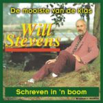 7" Vinyl Single - Will Stevens - De Mooiste Van De Klas / Schreven In'n Boom