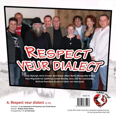 7" Vinyl Single - A: Respect Veur Dialect / B: Herman Lippinkhof - Waar Ik Ook Ben In Den Vreemde
