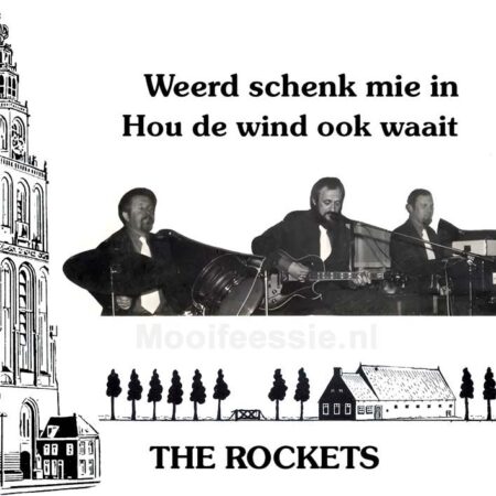 7" Vinyl Single - The Rockets - Weerd Schenk Mie In / Hou De Wind Ook Waait
