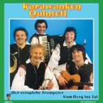 7" Vinyl Single - Karawanken Quintett - Der verspielte Trompeter - Vom Berg ins Tal - VMMF Deel 23