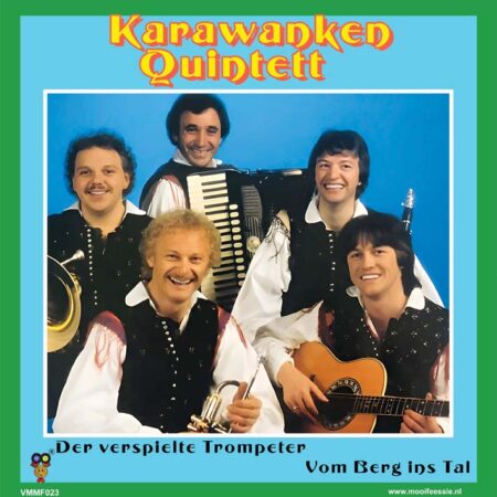 7" Vinyl Single - Karawanken Quintett - Der verspielte Trompeter - Vom Berg ins Tal - VMMF Deel 23