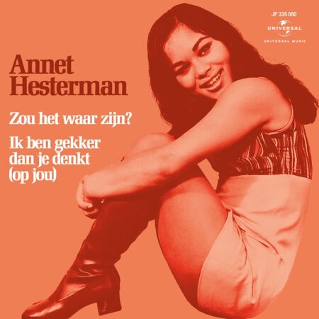 7" Vinyl Single - Annet Hesterman - Zou Het Waar Zijn / Ik Ben Gekker Dan Je Denkt (op jou)