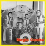 Magic Combo - In Veracruz / Gold (Ik Heb Geen Goud En Geen Parels INSTR.) / Trompeten Echo