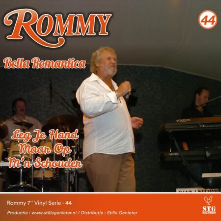 7″ – Rommy – Bella Romantica / Leg Je hand Maar Op M'n Schouder – Deel 44
