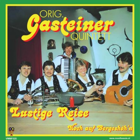7″ Vinyl Single – Orig. Gasteiner Quintett – Lustige Reise / Hoch auf Bergshõh'n – VMMF Deel 25