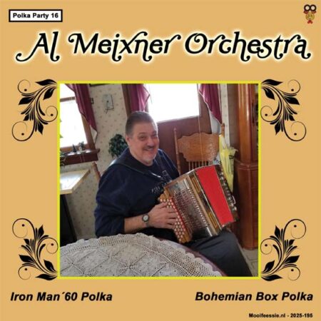 7" Vinyl Single - Al Meixner Orchestra - Iron Man '60 Polka / Bohemian Box Polka  (Polka Party Deel 16)