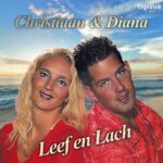 Christiaan & Diana - Leef En Lach / Zomernacht In Griekenland