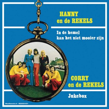 7" Vinyl Single - Hanny En De Rekels - In De Hemel / Corry En De Rekels - Jukebox